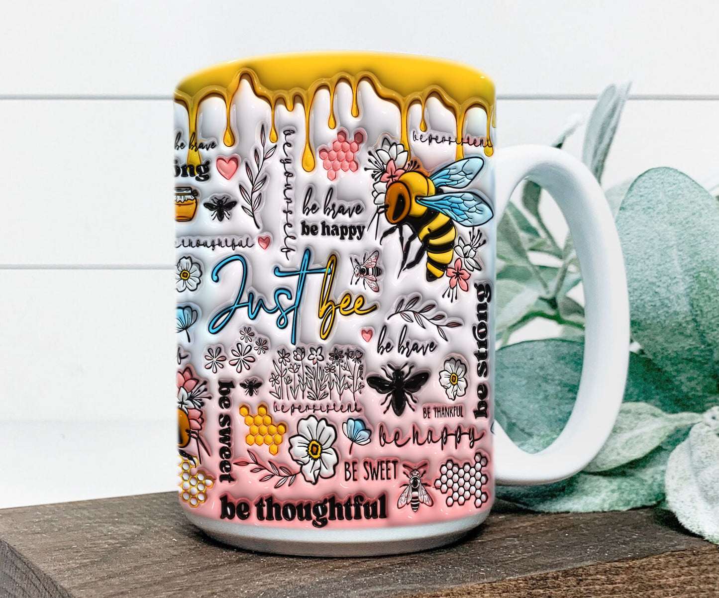 3D Positive Affirmations Inflated Inflated Mug Wrap, 11oz 15oz Mug Design, 3D Puff Inspirational Quotes Mug Sublimation, 3D Bee Yourself