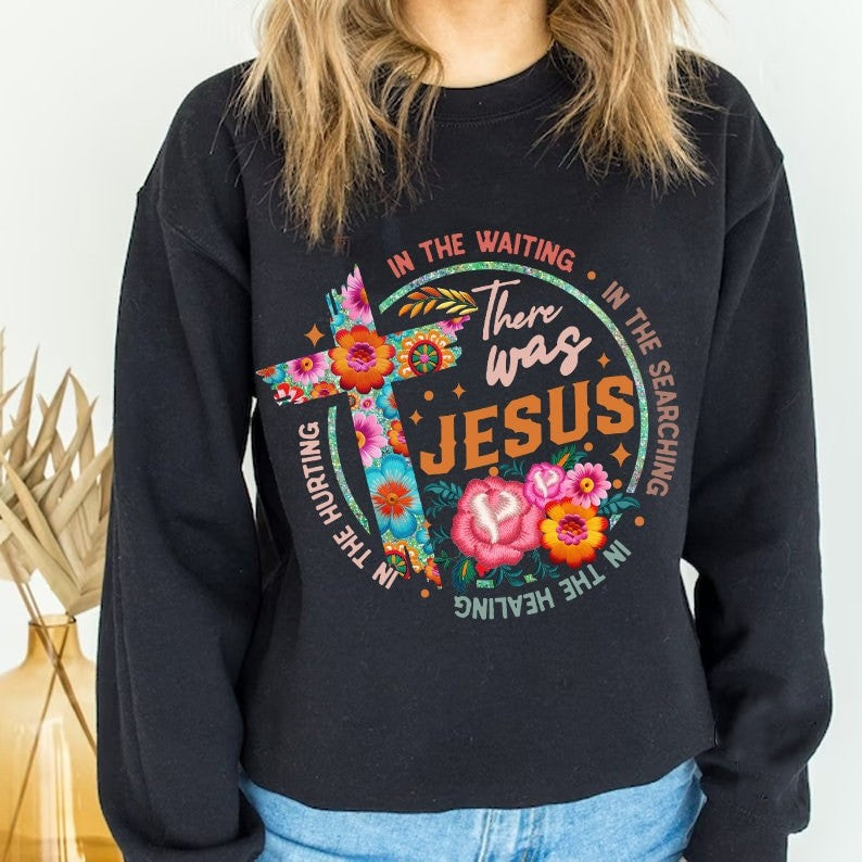 There Was Jesus PNG, Religious Floral Png, Retro Christian Png, Bible Verse Png, Wildflower Christian Png, Christian Png, Digital Download